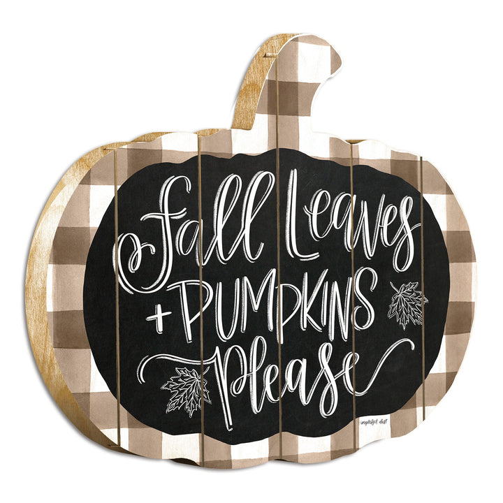 'Fall Leaves and Pumpkins Please' By Artisan Imperfect Dust Printed on Wooden Pumpkin Wall Art GH Modern Living