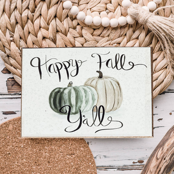Happy Fall Y'all Sign Cerise Thalassa